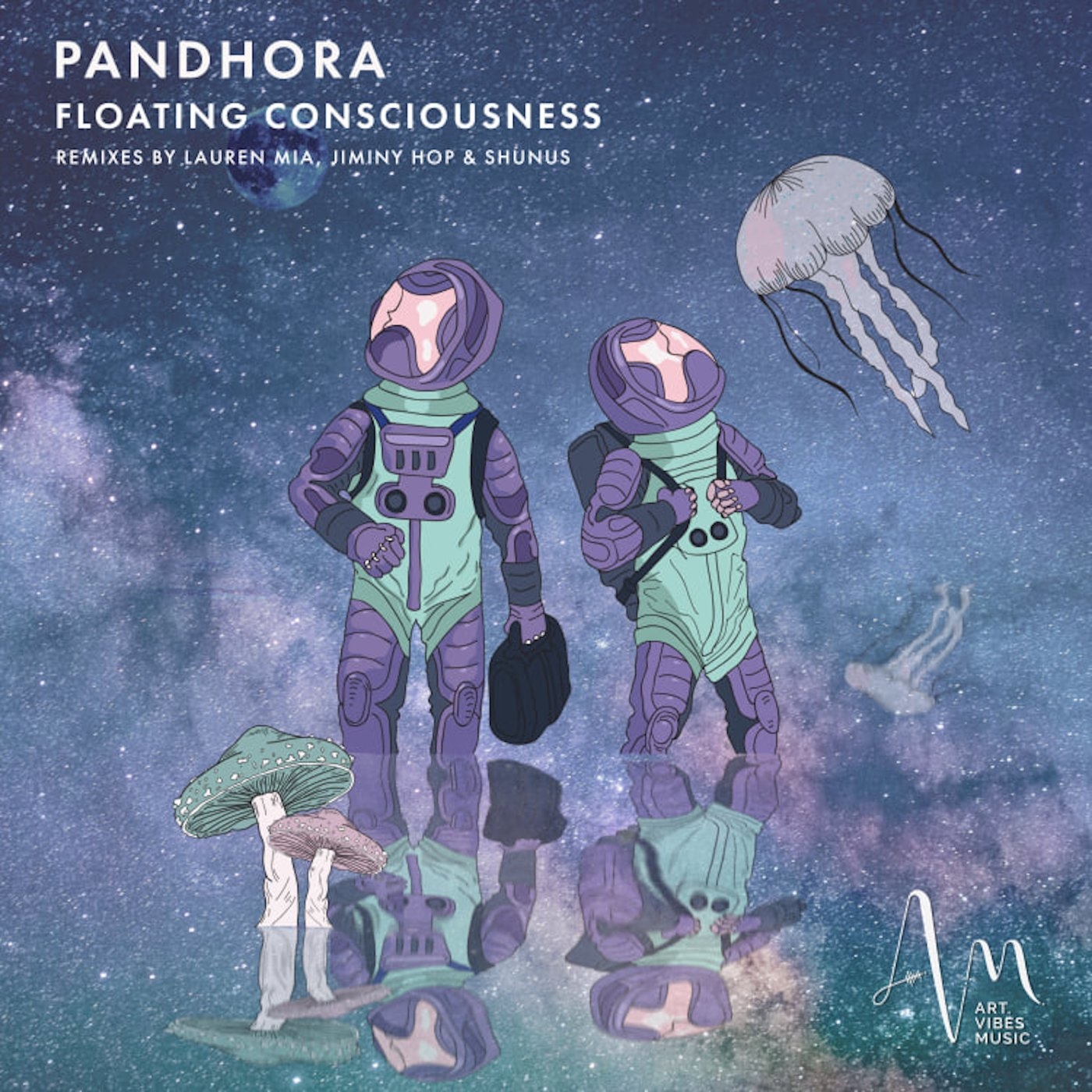 Pandhora - Floating Consciousness Remixed [AVM061]